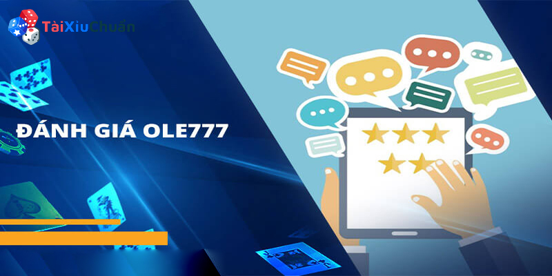 Một số các đánh giá về Ole777
